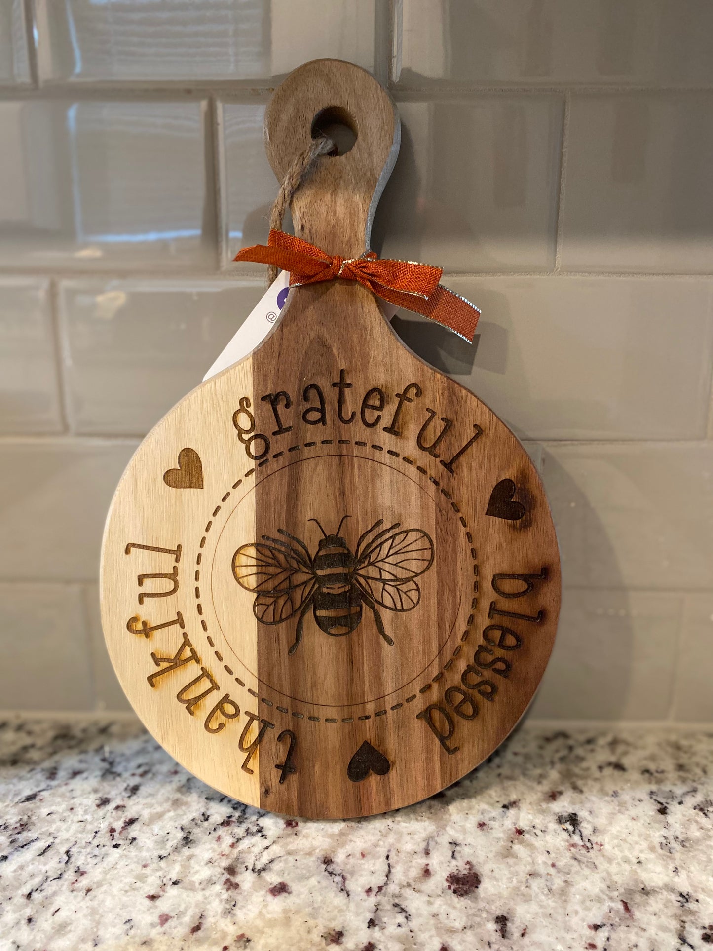 Be Grateful! Be Thankful! Be Blessed! Engraved Cutting Board