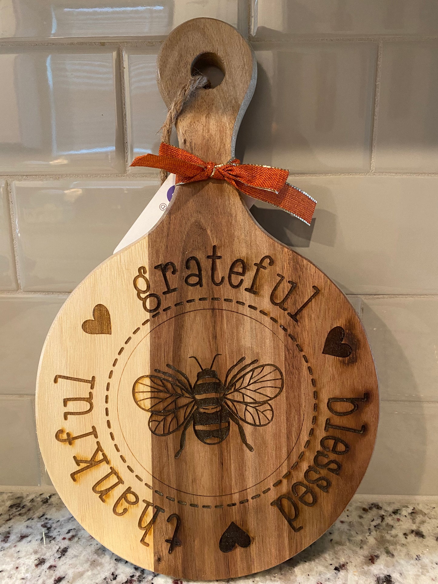 Be Grateful! Be Thankful! Be Blessed! Engraved Cutting Board